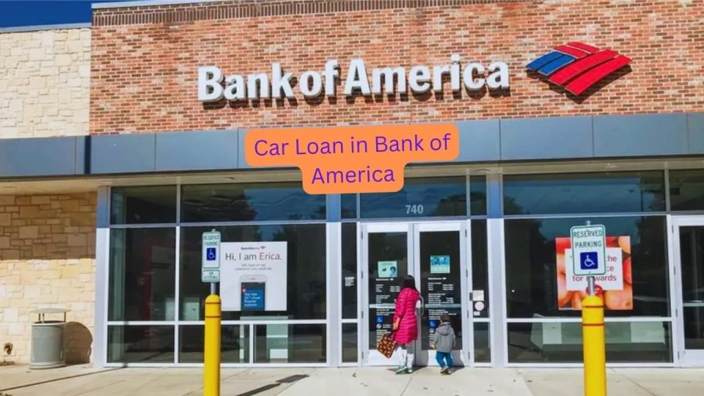 Car Loan in Bank of America