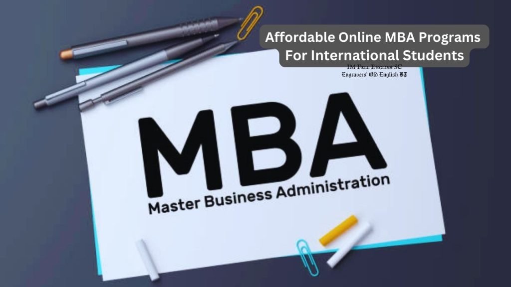 Affordable Online MBA Programs For International Students