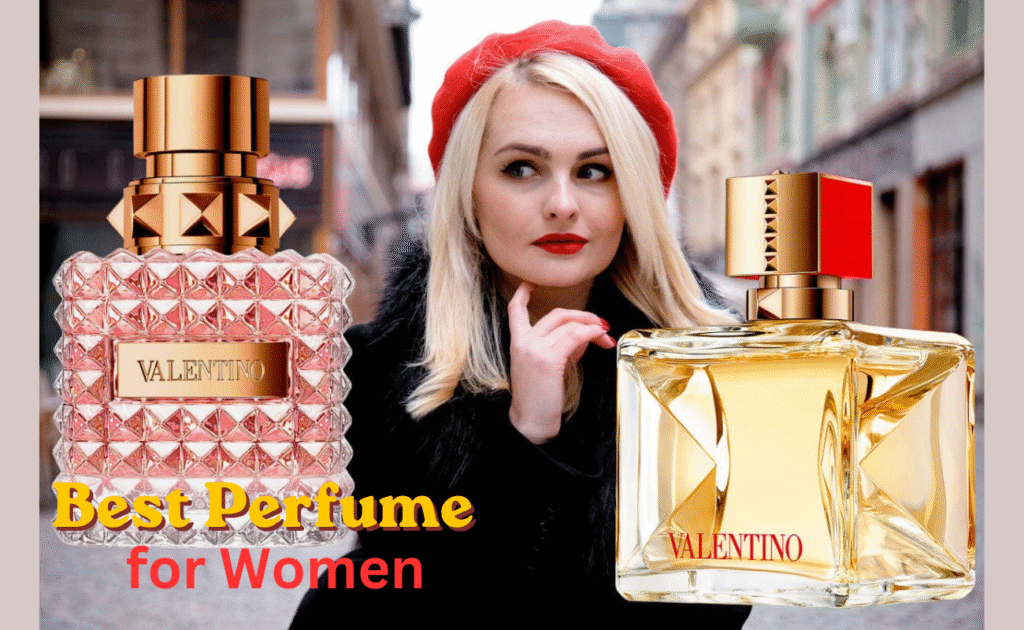 Best Perfume for Women: Top Picks for Every Occasion in 2026 Best Perfume for Women: Top Picks for Every Occasion in 2026