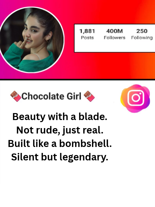 Savage Swag Attitude Bio for Instagram for Girl