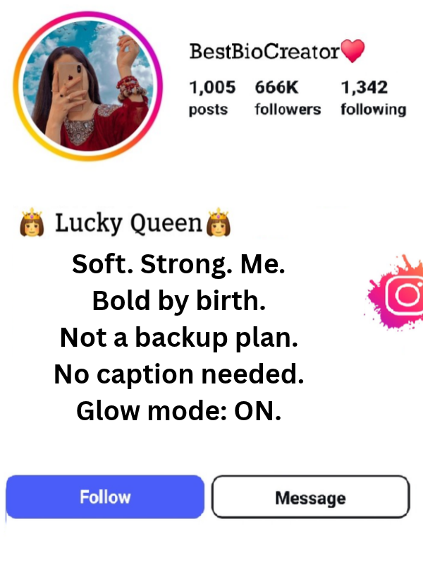 Short Swag Attitude Bio for Instagram for Girl